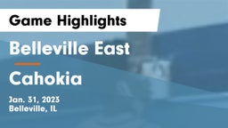 Belleville East  vs Cahokia Game Highlights - Jan. 31, 2023