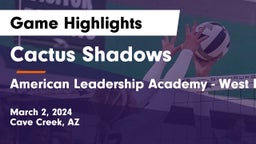 Cactus Shadows  vs American Leadership Academy - West Foothills Game Highlights - March 2, 2024