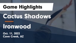 Cactus Shadows  vs Ironwood  Game Highlights - Oct. 11, 2022