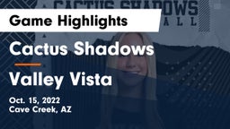 Cactus Shadows  vs Valley Vista Game Highlights - Oct. 15, 2022