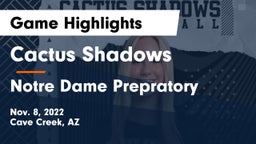 Cactus Shadows  vs Notre Dame Prepratory Game Highlights - Nov. 8, 2022