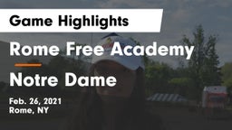 Rome Free Academy  vs Notre Dame  Game Highlights - Feb. 26, 2021