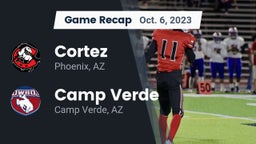 Recap: Cortez  vs. Camp Verde  2023