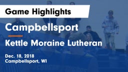 Campbellsport  vs Kettle Moraine Lutheran  Game Highlights - Dec. 18, 2018