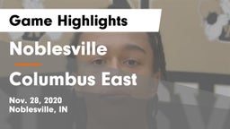 Noblesville  vs Columbus East  Game Highlights - Nov. 28, 2020