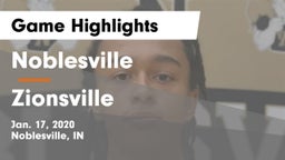 Noblesville  vs Zionsville  Game Highlights - Jan. 17, 2020
