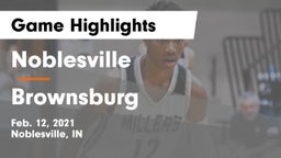 Noblesville  vs Brownsburg  Game Highlights - Feb. 12, 2021
