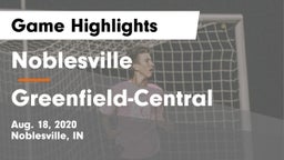 Noblesville  vs Greenfield-Central  Game Highlights - Aug. 18, 2020