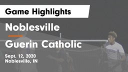 Noblesville  vs Guerin Catholic  Game Highlights - Sept. 12, 2020