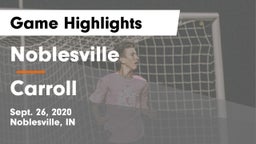 Noblesville  vs Carroll  Game Highlights - Sept. 26, 2020