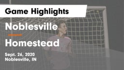 Noblesville  vs Homestead  Game Highlights - Sept. 26, 2020