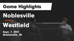 Noblesville  vs Westfield  Game Highlights - Sept. 7, 2021