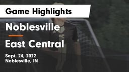 Noblesville  vs East Central  Game Highlights - Sept. 24, 2022