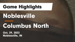 Noblesville  vs Columbus North  Game Highlights - Oct. 29, 2022