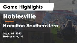 Noblesville  vs Hamilton Southeastern  Game Highlights - Sept. 14, 2023