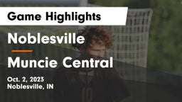 Noblesville  vs Muncie Central  Game Highlights - Oct. 2, 2023
