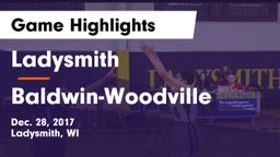 Ladysmith  vs Baldwin-Woodville  Game Highlights - Dec. 28, 2017