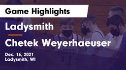 Ladysmith  vs Chetek Weyerhaeuser  Game Highlights - Dec. 16, 2021