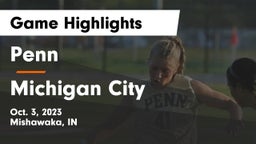 Penn  vs Michigan City  Game Highlights - Oct. 3, 2023