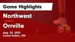 Northwest  vs Orrville  Game Highlights - Aug. 29, 2023