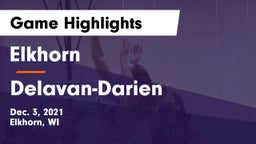 Elkhorn  vs Delavan-Darien  Game Highlights - Dec. 3, 2021