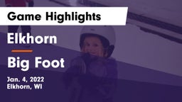 Elkhorn  vs Big Foot  Game Highlights - Jan. 4, 2022