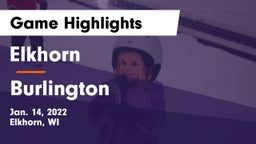 Elkhorn  vs Burlington  Game Highlights - Jan. 14, 2022