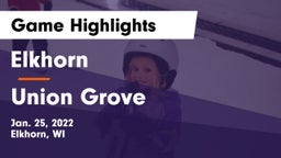 Elkhorn  vs Union Grove  Game Highlights - Jan. 25, 2022