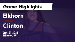 Elkhorn  vs Clinton  Game Highlights - Jan. 3, 2023