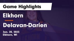 Elkhorn  vs Delavan-Darien  Game Highlights - Jan. 20, 2023