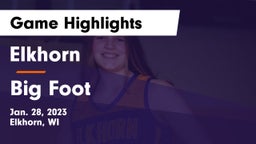 Elkhorn  vs Big Foot  Game Highlights - Jan. 28, 2023
