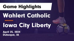 Wahlert Catholic  vs Iowa City Liberty  Game Highlights - April 25, 2024
