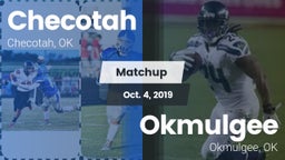 Matchup: Checotah  vs. Okmulgee  2019