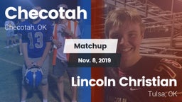 Matchup: Checotah  vs. Lincoln Christian  2019