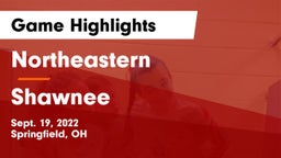 Northeastern  vs Shawnee  Game Highlights - Sept. 19, 2022