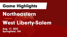 Northeastern  vs West Liberty-Salem  Game Highlights - Aug. 17, 2023