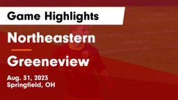 Northeastern  vs Greeneview  Game Highlights - Aug. 31, 2023