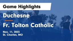 Duchesne  vs Fr. Tolton Catholic  Game Highlights - Nov. 11, 2023