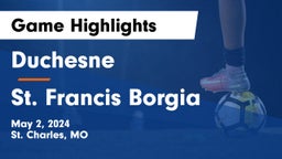 Duchesne  vs St. Francis Borgia  Game Highlights - May 2, 2024