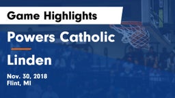 Powers Catholic  vs Linden  Game Highlights - Nov. 30, 2018