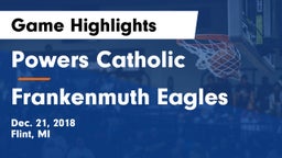 Powers Catholic  vs Frankenmuth Eagles Game Highlights - Dec. 21, 2018