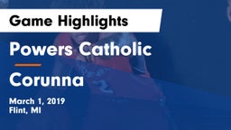 Powers Catholic  vs Corunna  Game Highlights - March 1, 2019