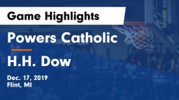 Powers Catholic  vs H.H. Dow  Game Highlights - Dec. 17, 2019