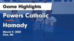 Powers Catholic  vs Hamady  Game Highlights - March 9, 2020