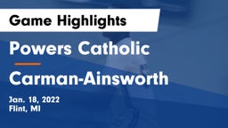 Powers Catholic  vs  Carman-Ainsworth   Game Highlights - Jan. 18, 2022