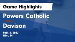 Powers Catholic  vs Davison  Game Highlights - Feb. 8, 2022