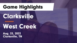 Clarksville  vs West Creek  Game Highlights - Aug. 23, 2022