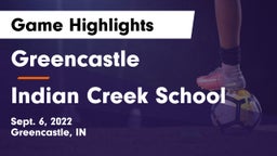 Greencastle  vs Indian Creek School Game Highlights - Sept. 6, 2022