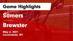 Somers  vs Brewster  Game Highlights - May 6, 2021