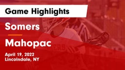 Somers  vs Mahopac  Game Highlights - April 19, 2022